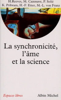 La synchronicité : L'âme et la science