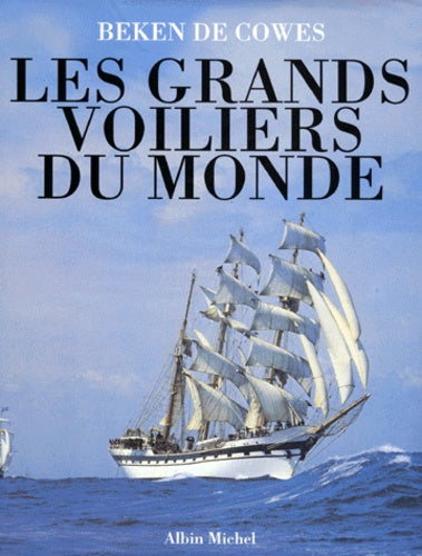 Les Grands Voiliers du monde