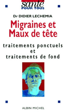 Migraines et maux de tête