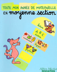 Toute mon année de maternelle, moyenne section