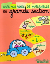 Toute mon année de maternelle, grande section
