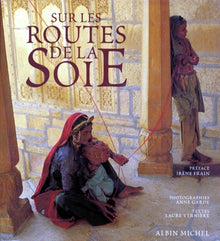 Sur les routes de la soie