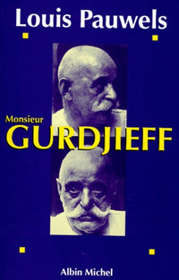 Monsieur Gurdjieff