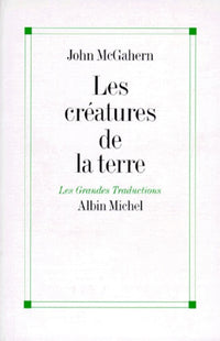 Les créatures de la terre et autres nouvelles