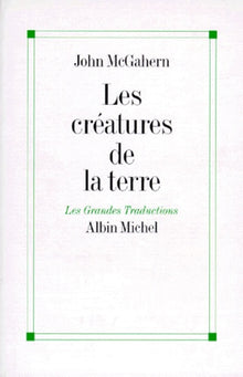 Les créatures de la terre et autres nouvelles