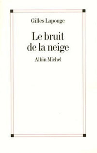 Le bruit de la neige