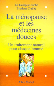 La ménopause et les médecines douces
