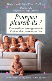Pourquoi pleurent-ils ?