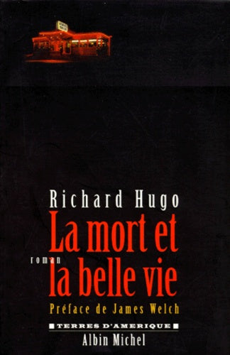 La mort et la belle vie