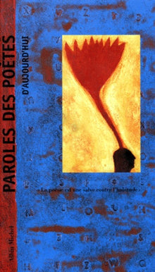 Paroles des poètes d'aujourd'hui
