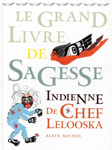 Le grand livre de sagesse indienne