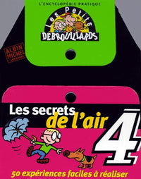 L'encyclopédie des petits débrouillards, tome 4: Les secrets de l'air