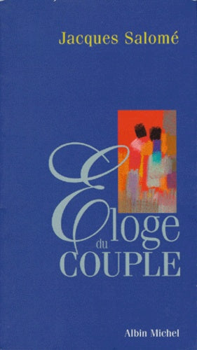 Eloge du couple