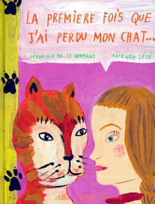 La première fois que j'ai perdu mon chat