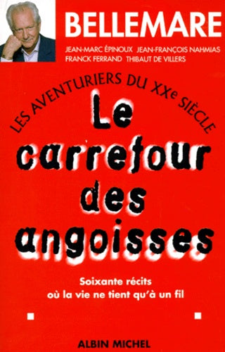 Les carrefour des angoisses