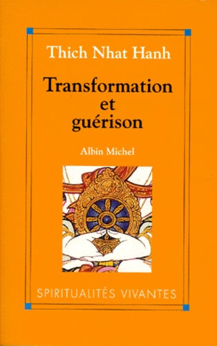 Transformation et guérison : Le Soutra des quatre établissements de l'attention