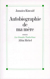 Autobiographie de ma mère