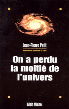 On a perdu la moitié de l'univers