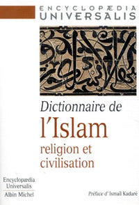 Dictionnaire de l'islam : Religion et Civilisation