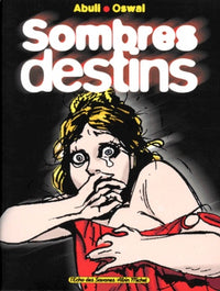 Sombres destins