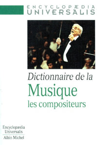 Dictionnaire de la musique: Les compositeurs