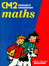 Maths CM2 - Révision et entraînement