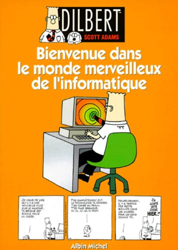 Dilbert 2 : bienvenue dans le monde merveilleux de l'informatique
