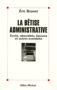 La bêtise administrative
