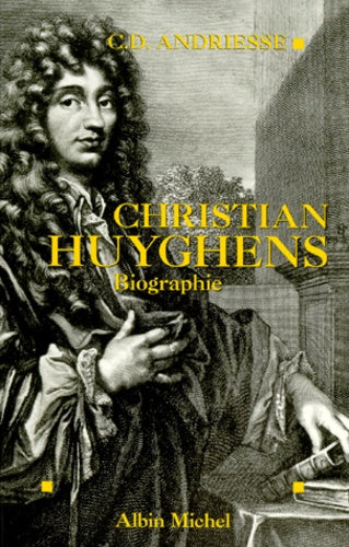 Christian Huyghens. Biographie