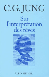 Sur l'interprétation des rêves