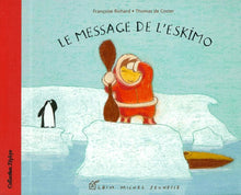 Le message de l'eskimo