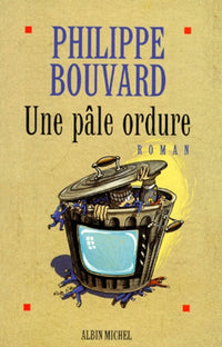 Une pâle ordure
