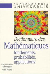 Dictionnaire des mathématiques, 2: Fondements, probabilités, applications