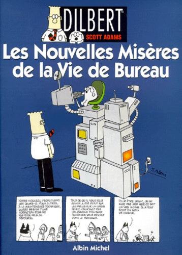 Les nouvelles misères de la vie de bureau