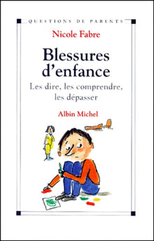 Blessures d'enfance