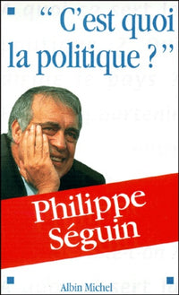 C'est quoi, la politique ?