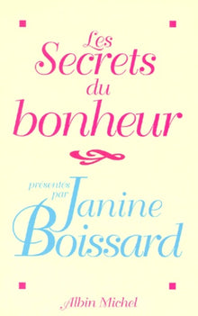 Les secrets du bonheur