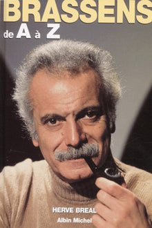 georges brassens de a à z