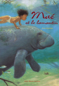 Mae et le Lamantin
