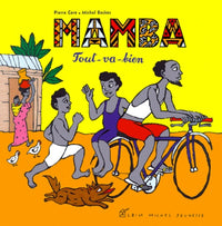 Mamba, tout va bien