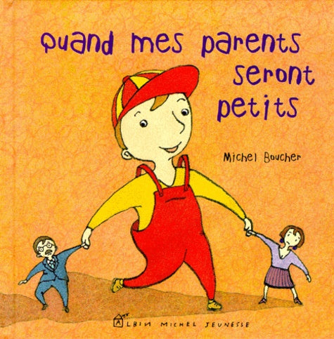 Quand mes parents seront petits