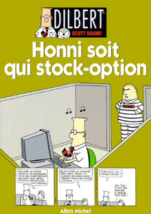 Dilbert 8. Honni soit qui stock-option