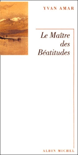 Le maître des béatitudes