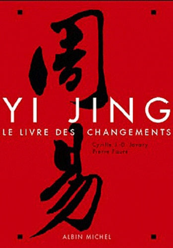 Yi Jing.: Le livre des changements