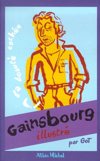 Gainsbourg illustré : La Beauté cachée