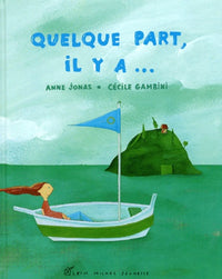 Quelque part il y a...