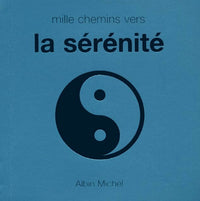 Mille chemins vers la sérénité