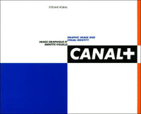 Canal+. Image graphique et identité visuelle