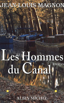 Les hommes du canal