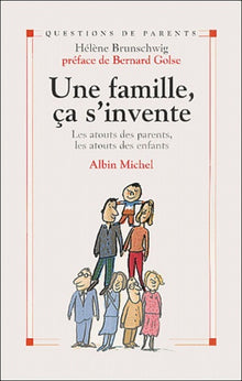 Une famille, ça s'invente